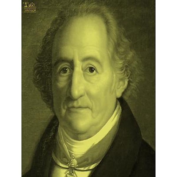 Lighthouse Books for Translation and Publishing: Unterhaltungen deutscher Ausgewanderten, Johann Wolfgang von Goethe