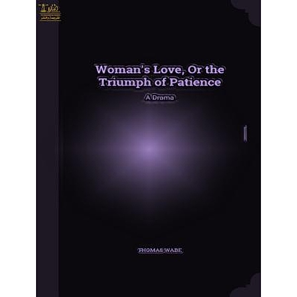 Lighthouse Books for Translation and Publishing: A Woman's Love, Amelia Alderson Opie