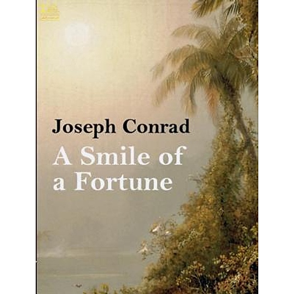 Lighthouse Books for Translation and Publishing: A Smile of Fortune, Joseph Conrad