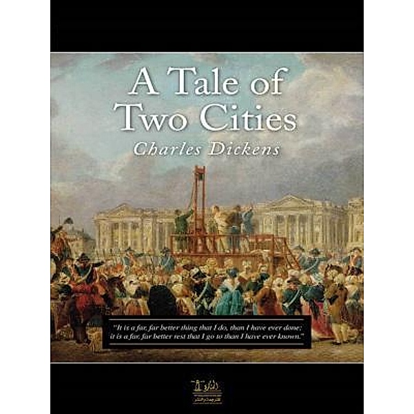 Lighthouse Books for Translation and Publishing: A Tale of Two Cities, Charles Dickens