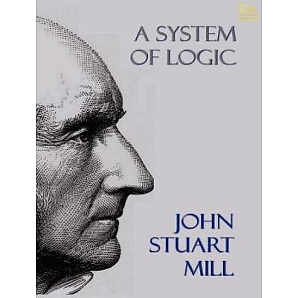 Lighthouse Books for Translation and Publishing: A System of Logic, John Stuart Mill