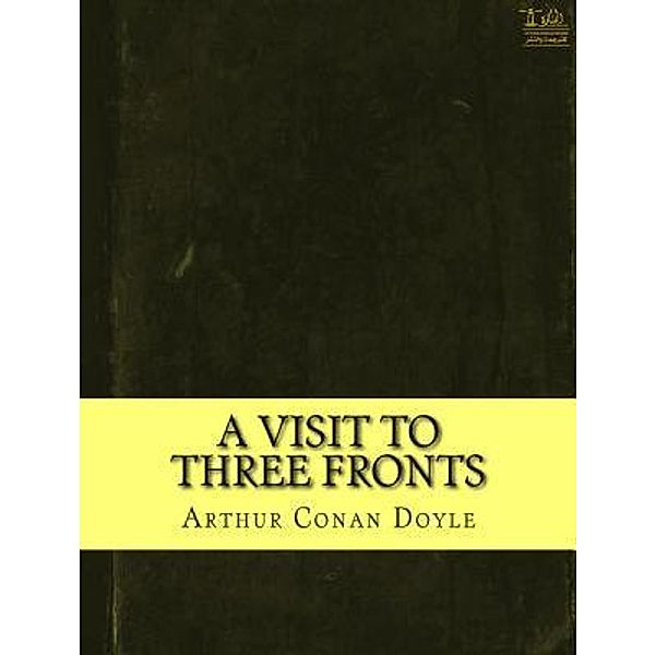 Lighthouse Books for Translation and Publishing: A Visit to Three Fronts, Sir Arthur Conan Doyle