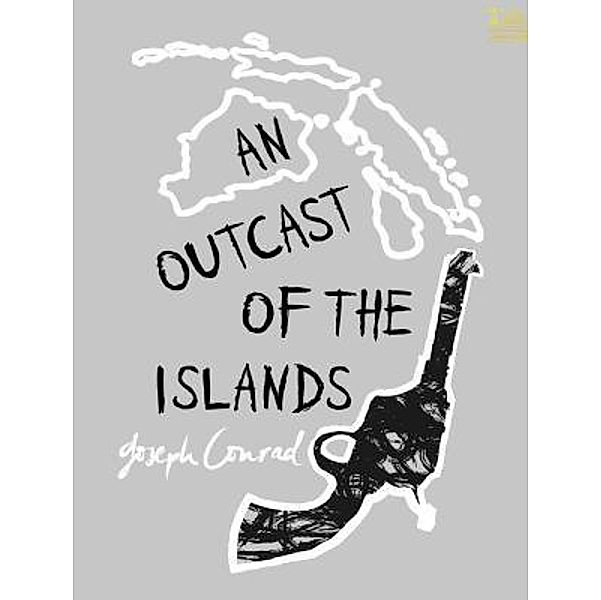 Lighthouse Books for Translation and Publishing: An Outcast of the Islands, Joseph Conrad