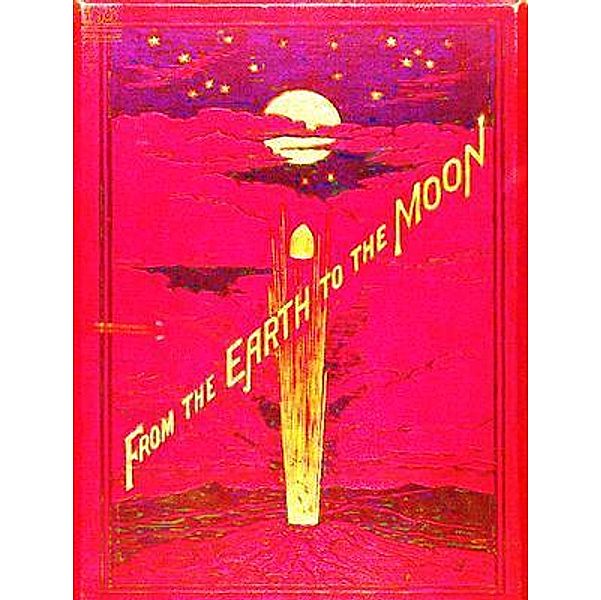 Lighthouse Books for Translation and Publishing: From the Earth to the Moon, Jules Verne