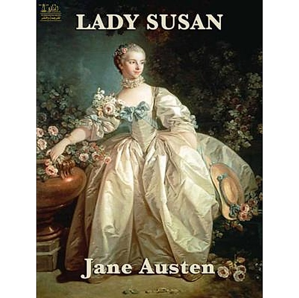 Lighthouse Books for Translation and Publishing: Lady Susan, Jane Austen