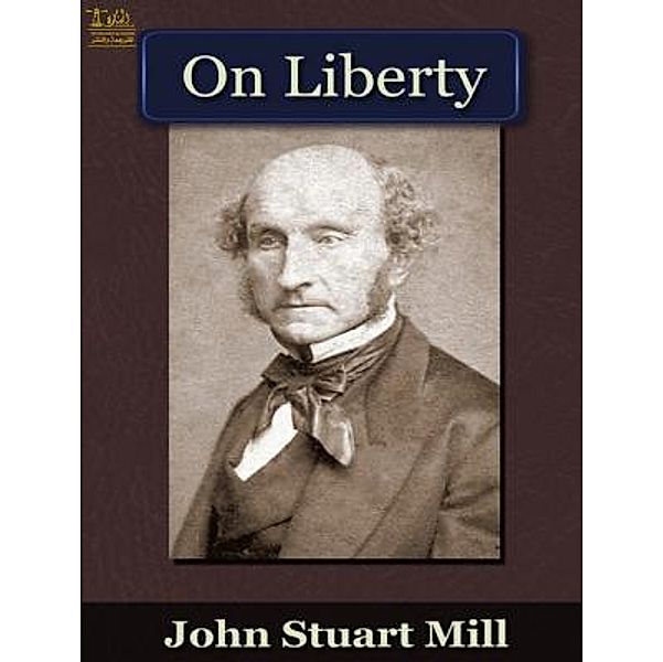 Lighthouse Books for Translation and Publishing: On Liberty, John Stuart Mill