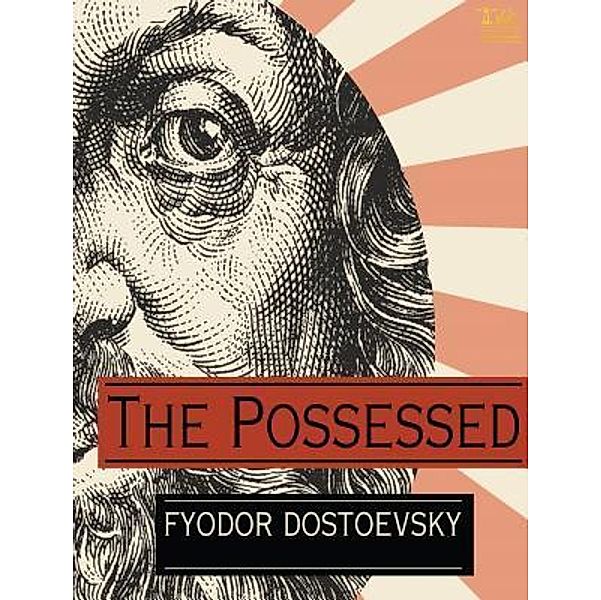 Lighthouse Books for Translation and Publishing: The Possessed, Fyodor Dostoyevsky