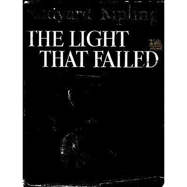 Lighthouse Books for Translation and Publishing: The Light That Failed, Rudyard Kipling