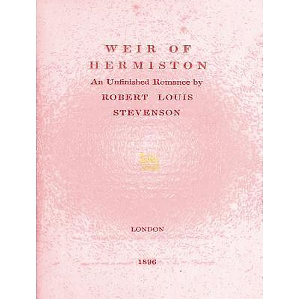 Lighthouse Books for Translation and Publishing: The Weir of Hermiston, Robert Louis Stevenson