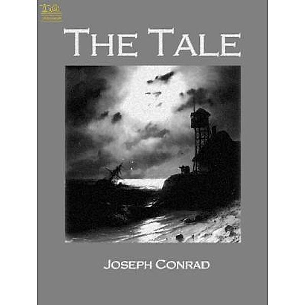 Lighthouse Books for Translation and Publishing: The Tale, Joseph Conrad
