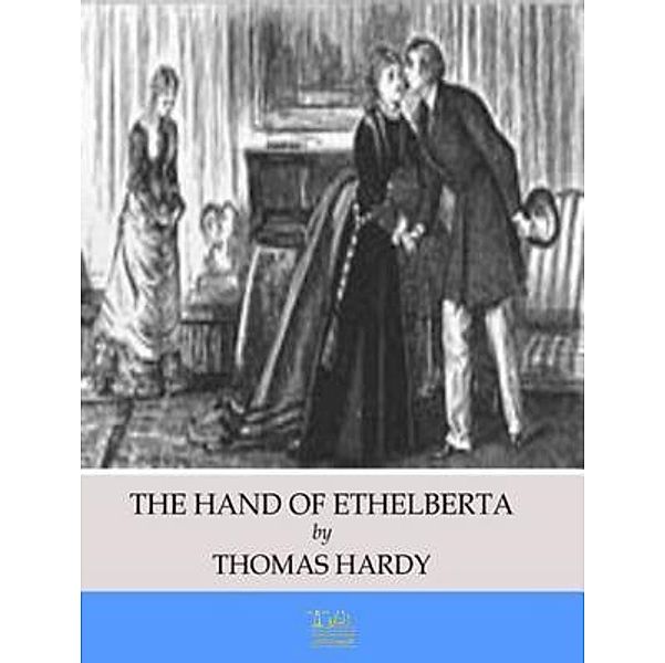 Lighthouse Books for Translation and Publishing: The Hand of Ethelberta, Thomas Hardy