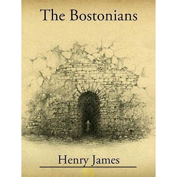 Lighthouse Books for Translation and Publishing: The Bostonians, Henry James