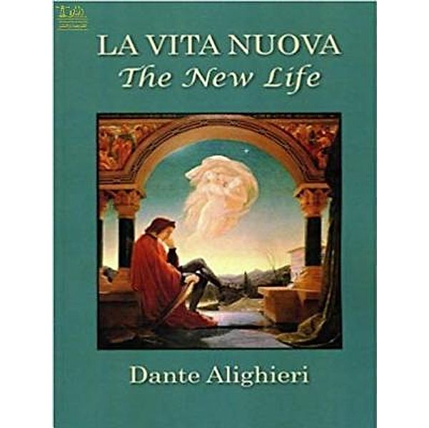 Lighthouse Books for Translation and Publishing: The New Life, Dante Alighieri