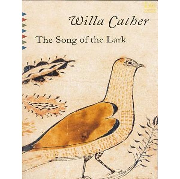 Lighthouse Books for Translation and Publishing: The Song of the Lark, Willa Cather