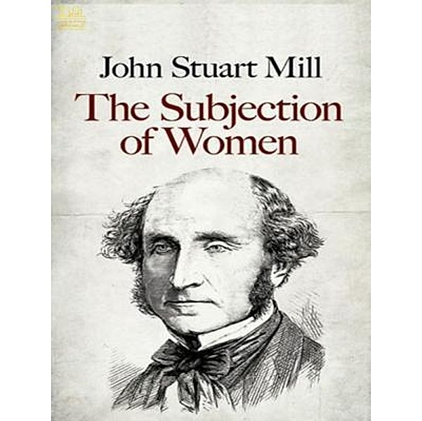 Lighthouse Books for Translation and Publishing: The Subjection of Women, John Stuart Mill