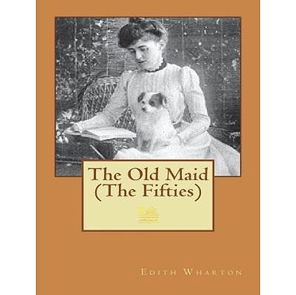 Lighthouse Books for Translation and Publishing: The Old Maid, Edith Wharton