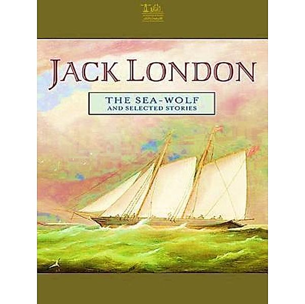 Lighthouse Books for Translation and Publishing: The Sea-Wolf, Jack London