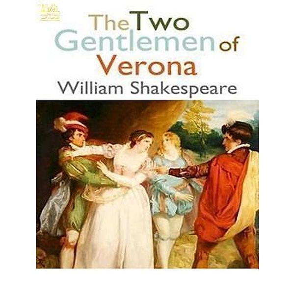 Lighthouse Books for Translation and Publishing: The Two Gentlemen of Verona, William Shakespeare