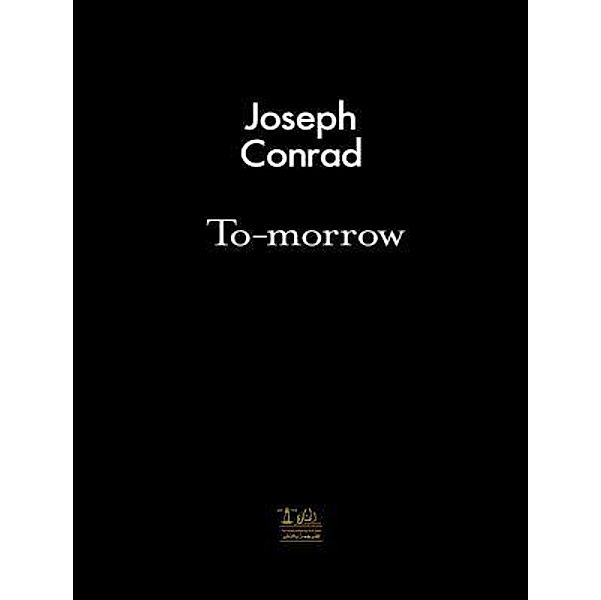 Lighthouse Books for Translation and Publishing: To-morrow, Joseph Conrad