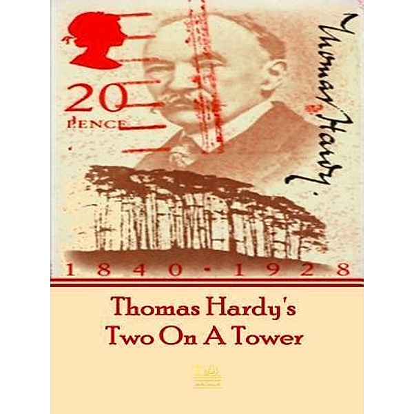 Lighthouse Books for Translation and Publishing: Two on a Tower, Thomas Hardy