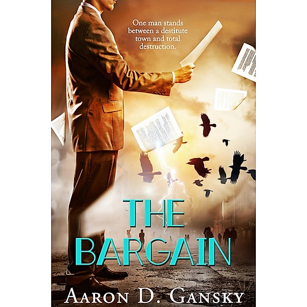 Lighthouse Publishing of the Carolinas: The Bargain, Gansky D. Aaron