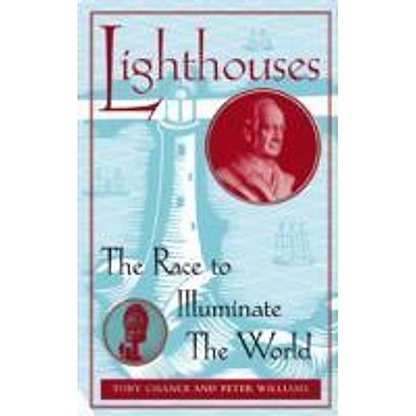 Lighthouses, Toby Chance, Peter Williams