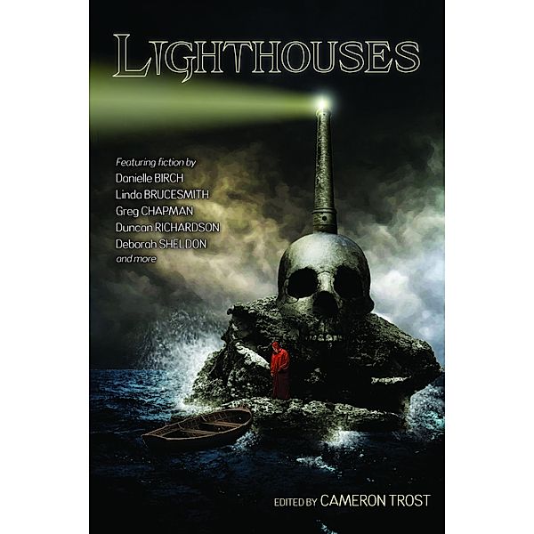 Lighthouses: An Anthology of Dark Tales, Cameron Trost