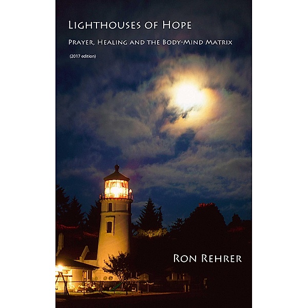 Lighthouses of Hope, Ronald Rehrer