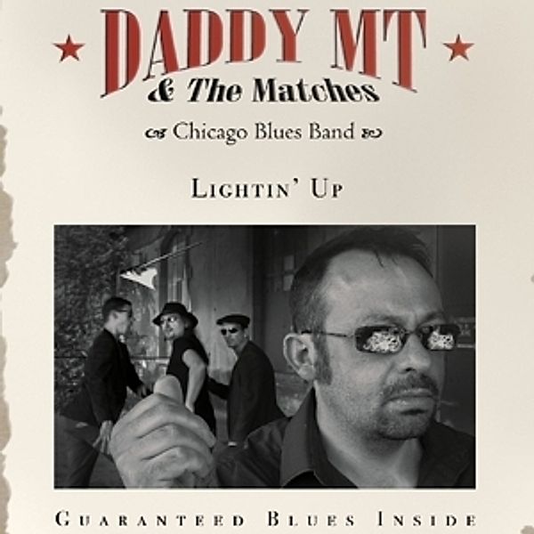 Lightin' Up, Daddy MT And The Matches