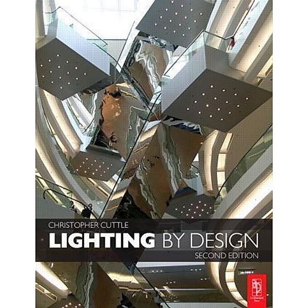 Lighting By Design, Christopher Cuttle