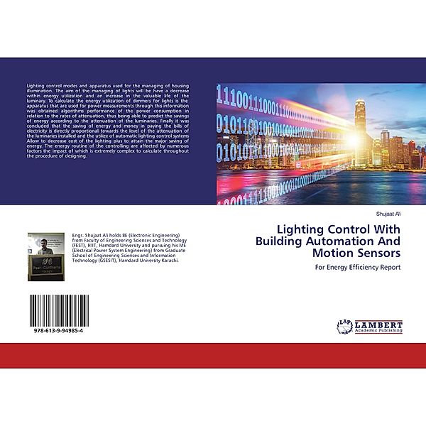 Lighting Control With Building Automation And Motion Sensors, Shujaat Ali