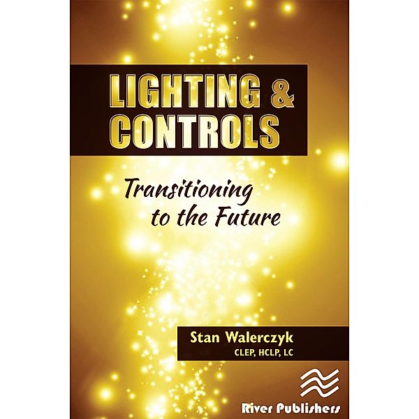 Lighting & Controls, Stan Walerczyk