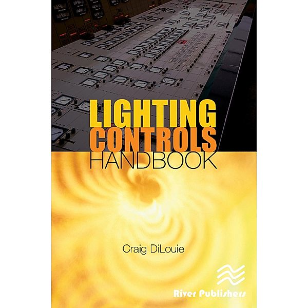 Lighting Controls Handbook, Craig DiLouie