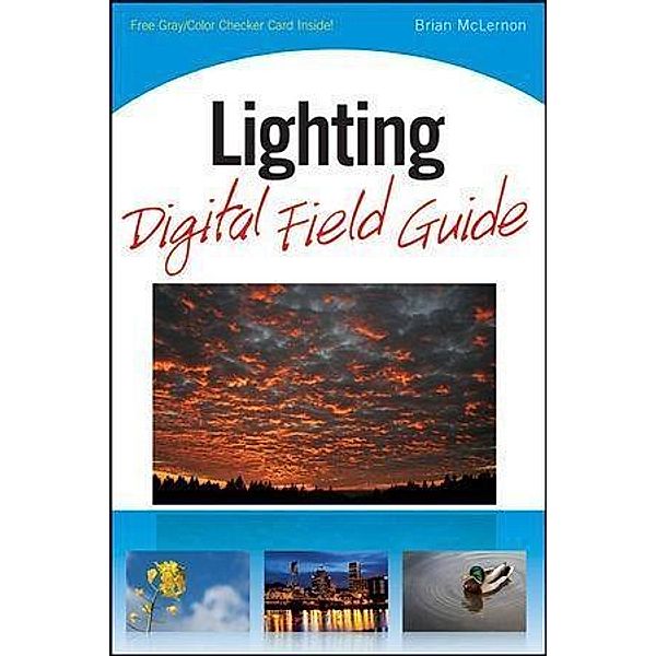 Lighting Digital Field Guide / Digital Field Guide, Brian McLernon