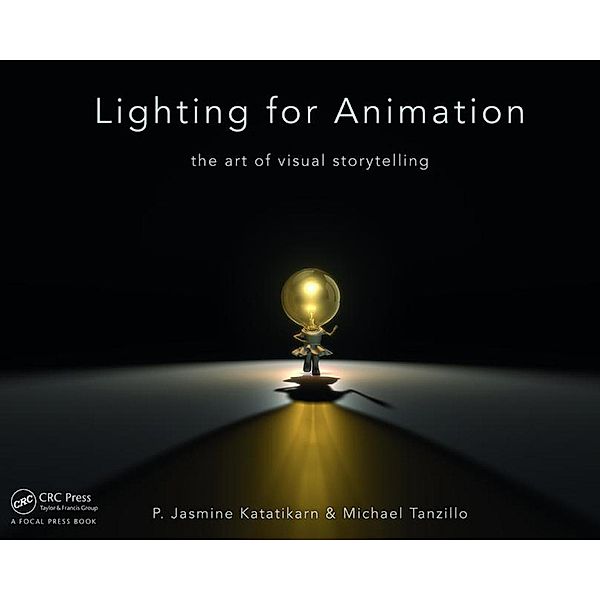 Lighting for Animation, Jasmine Katatikarn, Michael Tanzillo