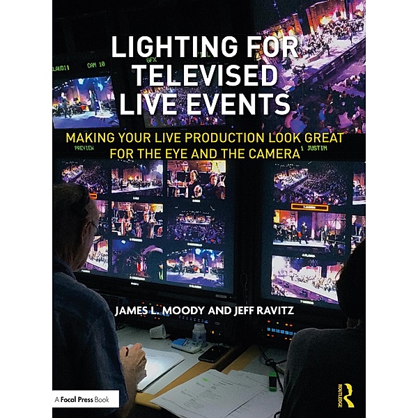 Lighting for Televised Live Events, James L. Moody, Jeff Ravitz