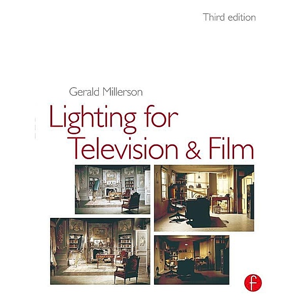 Lighting for TV and Film, Gerald Millerson