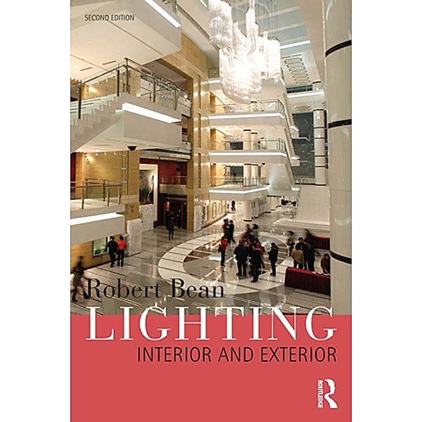Lighting: Interior and Exterior, Robert Bean