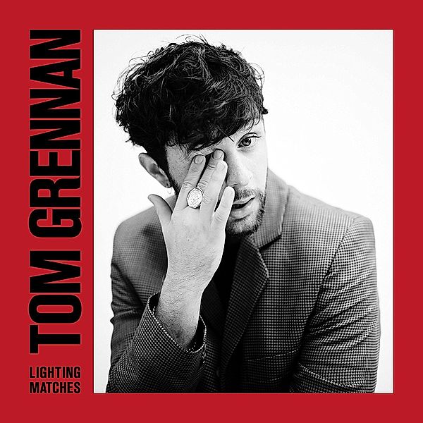 Lighting Matches, Tom Grennan