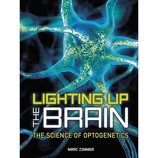 Lighting Up the Brain, Marc Zimmer