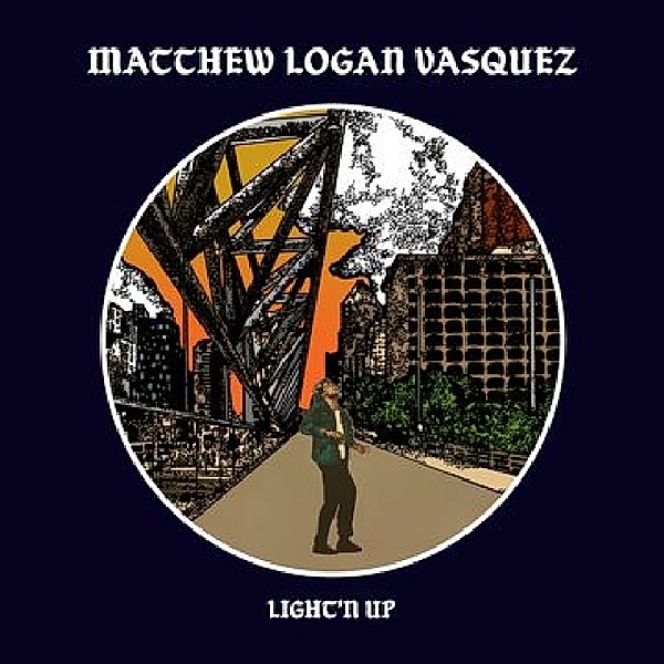 Light'N Up (Vinyl), Matthew Logan Vasquez