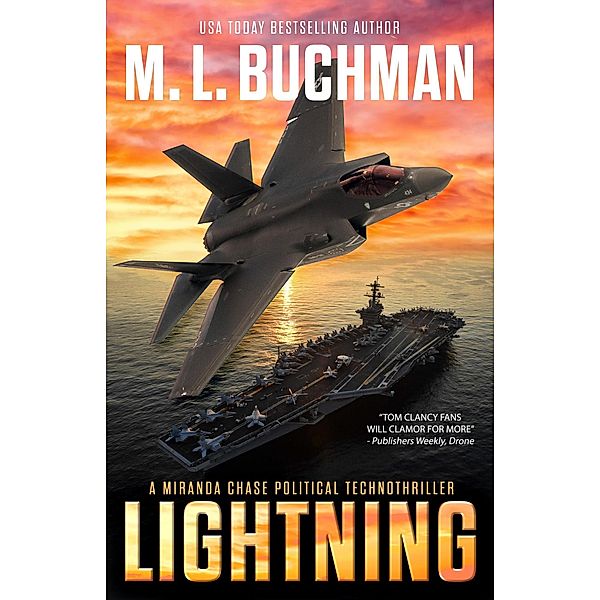 Lightning: A Political Technothriller (Miranda Chase, #10) / Miranda Chase, M. L. Buchman