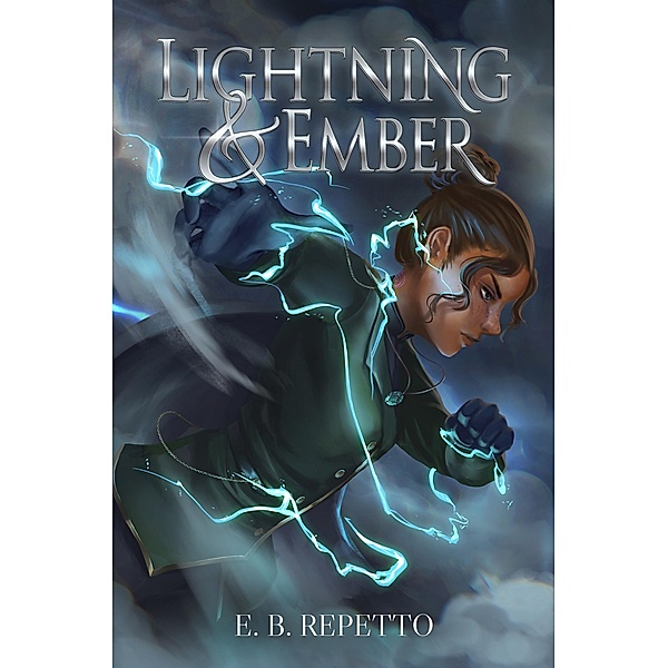 Lightning and Ember (The Goddess Maker, #1) / The Goddess Maker, E. B. Repetto