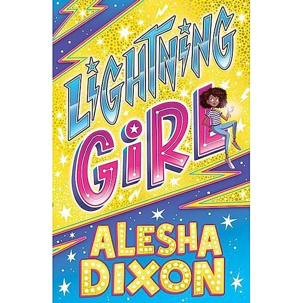 Lightning Girl, Alesha Dixon