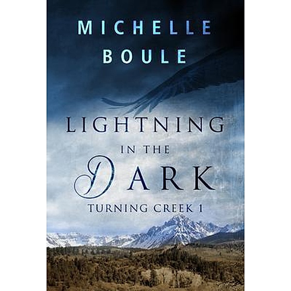 Lightning in the Dark / Michelle Boule, Michelle Boule