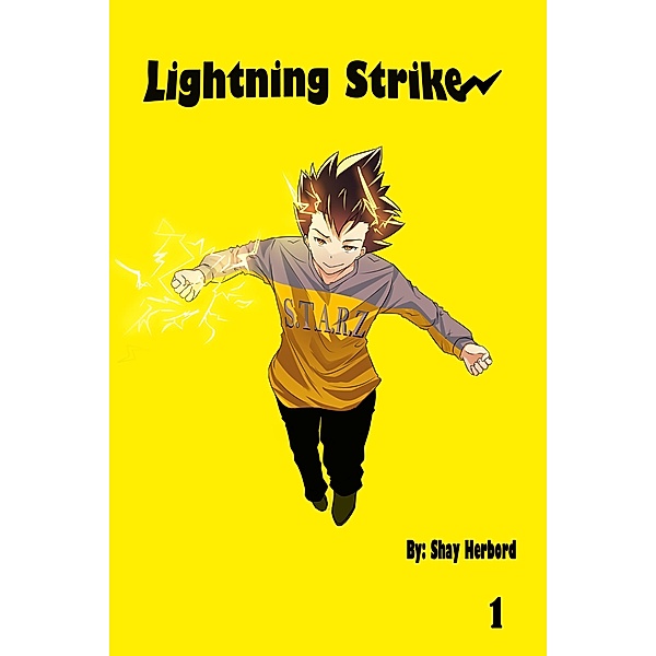 Lightning Strike (Lightning Series, #1) / Lightning Series, Shay Herbord