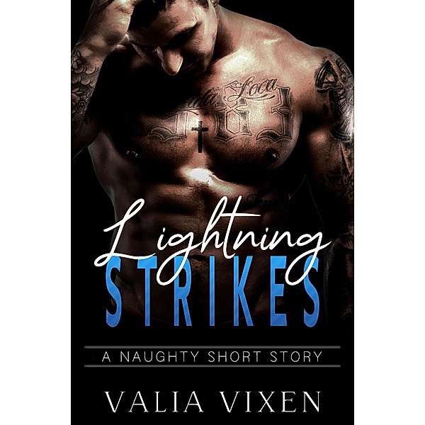 Lightning Strikes, Valia Vixen