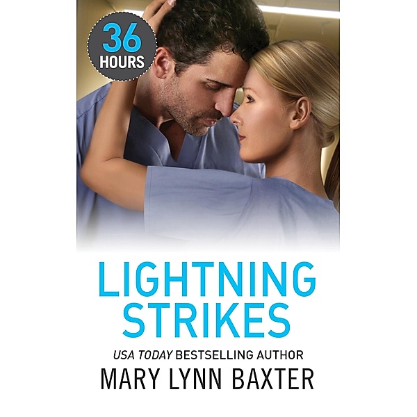 Lightning Strikes / Mills & Boon E, Mary Lynn Baxter