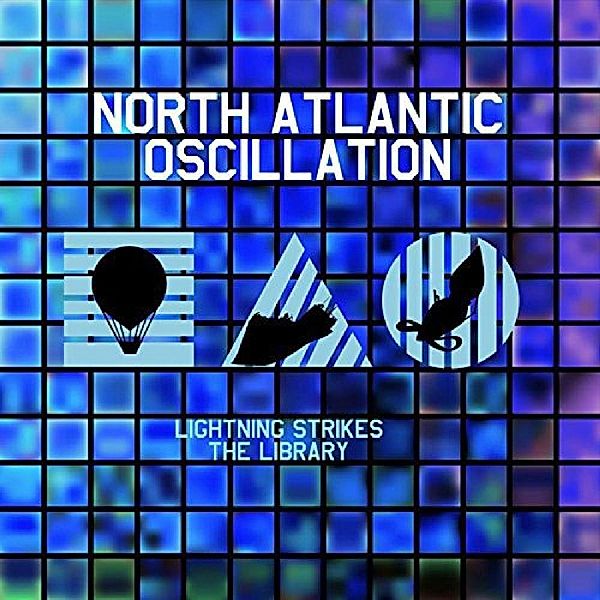 Lightning Strikes The Library (Best Of), North Atlantic Oscillation