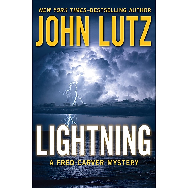 Lightning / The Fred Carver Mysteries, John Lutz